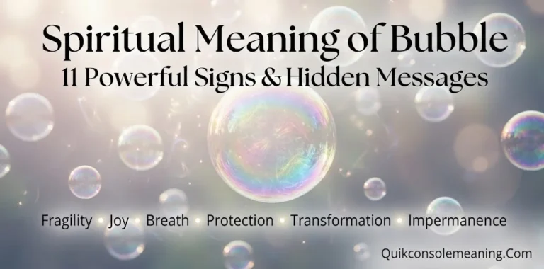 Spiritual Meaning of Bubble: 11 Powerful Signs, Symbolism & Hidden Messages
