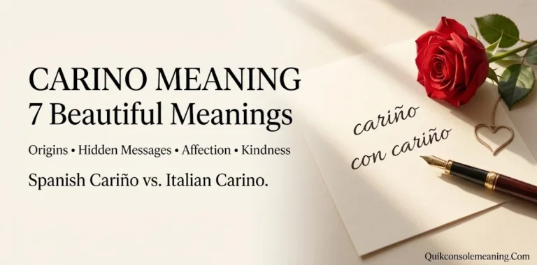 Carino Meaning: 7 Beautiful Meanings, Origins & Hidden Messages